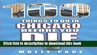 [Popular] 100 Things to Do in Chicago Before You Die Kindle OnlineCollection