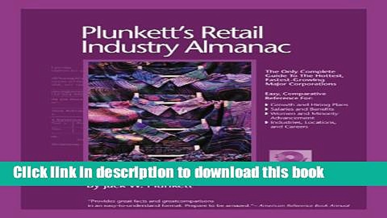 [PDF] Plunkett s Retail Industry Almanac 2006: The Only Complete Reference To The Retail Industry