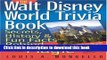 [Popular] The Walt Disney World Trivia Book: Secrets, History   Fun Facts Behind the Magic