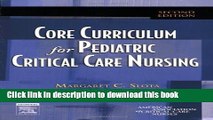 [Download] Core Curriculum for Pediatric Critical Care Nursing Kindle Free