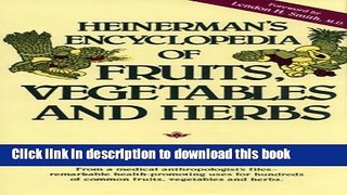 [Download] Heinerman s Encyclopedia of Fruits, Vegetables, and Herbs Kindle Free