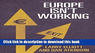 [Popular] Europe Isn t Working Hardcover Free