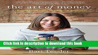 [Popular] The Art of Money: A Life-Changing Guide to Financial Happiness Hardcover OnlineCollection