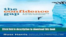 [Popular] The Confidence Gap: A Guide to Overcoming Fear and Self-Doubt Hardcover Free