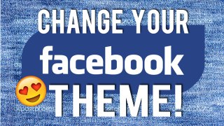 how to change facebook and youtube  theme Styles 2016