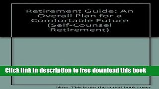 [Download] Retirement guide: An overall plan for a comfortable future Kindle Free