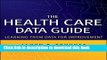 [Popular] The Health Care Data Guide: Learning from Data for Improvement Paperback OnlineCollection