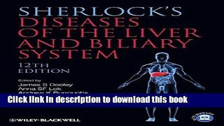[Download] Sherlock s Diseases of the Liver and Biliary System Kindle Free