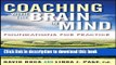 [Popular] Coaching with the Brain in Mind: Foundations for Practice Hardcover OnlineCollection