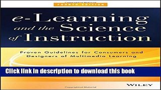 [Popular] e-Learning and the Science of Instruction: Proven Guidelines for Consumers and Designers