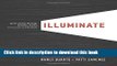 [Popular] Illuminate: Ignite Change Through Speeches, Stories, Ceremonies, and Symbols Hardcover