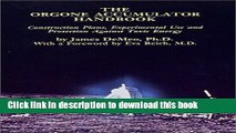 [Download] The Orgone Accumulator Handbook: Construction Plans Experimental Use and Protection