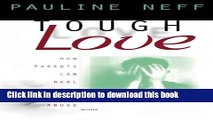 [Download] Tough Love: How Parents Can Deal with Drug Abuse Kindle Online