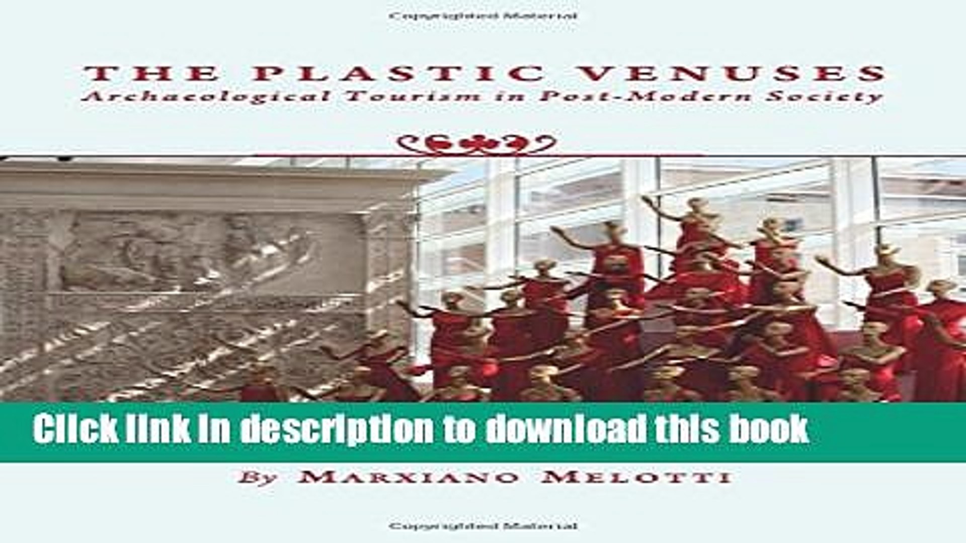 ⁣[PDF] The Plastic Venuses: Archaeological Tourism in Post-modern Society E-Book Online