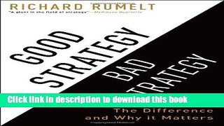 [Popular] Good Strategy Bad Strategy: The Difference and Why It Matters Kindle OnlineCollection