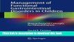 [Download] Management of Functional Gastrointestinal Disorders in Children: Biopsychosocial