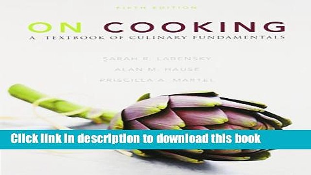 Download On Cooking: A Textbook of Culinary Fundamentals with Cooking Techniques DVD and Study