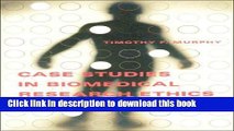 [Download] Case Studies in Biomedical Research Ethics (Basic Bioethics) Kindle Free