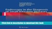 [Download] Endoscopy in the Diagnosis of Small Intestine Diseases Kindle Free