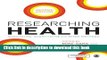 [Download] Researching Health: Qualitative, Quantitative and Mixed Methods Hardcover Online