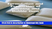 Download Formulation and production of chewing and bubble gum Book Online
