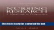 [Download] Nursing Research: A Qualitative Perspective Hardcover Online