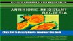 [Download] Antibiotic-Resistant Bacteria (Deadly Diseases   Epidemics (Hardcover)) Paperback Online