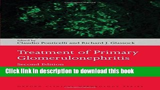 [Download] Treatment of Primary Glomerulonephritis (Oxford Clinical Nephrology Series) Kindle