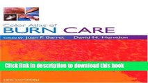 [Download] Color Atlas of Burn Care, 1e Paperback Collection