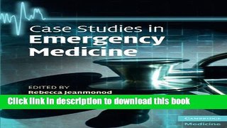 [Download] Case Studies in Emergency Medicine Paperback Free