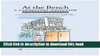 [Download] At the Bench: A Laboratory Navigator Kindle Free