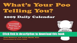 [Download] What s Your Poo Telling You?: 2009 Daily Calendar Kindle Online