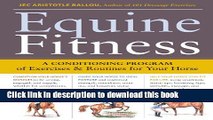 [Download] Equine Fitness: A Program of Exercises and Routines for Your Horse Hardcover Free