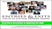 [Download] Entries and Exits: Visits to Sixteen Trading Rooms Hardcover Online