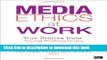Download Media Ethics at Work: True Stories from Young Professionals E-Book Online