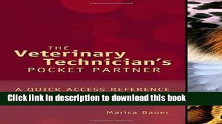 [Download] Veterinary Technician s Pocket Partner: A Quick Access Reference Guide Hardcover Free