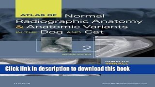 [Download] Atlas of Normal Radiographic Anatomy and Anatomic Variants in the Dog and Cat Kindle Free