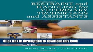 [Download] Restraint   Handling for Veterinary Technicians   Assistants Hardcover Online
