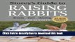 [Download] Storey s Guide to Raising Rabbits, 4th Edition: Breeds, Care, Housing Kindle Collection
