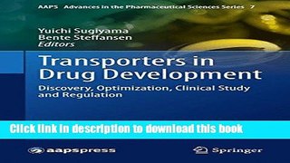 [Download] Transporters in Drug Development: Discovery, Optimization, Clinical Study and