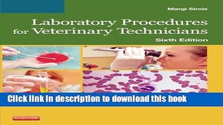 [Download] Laboratory Procedures for Veterinary Technicians Paperback Collection