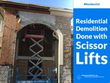 Residential Demolition Done with Scissor Lifts