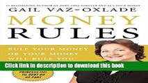 [Popular] Money Rules: Rule Your Money, Or Your Money Will Rule You Paperback Free