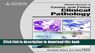 [Download] BSAVA Manual of Canine and Feline Clinical Pathology Paperback Online