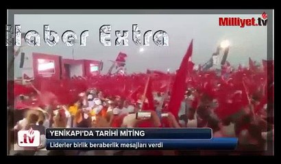 Yenikapı'da tarihi miting