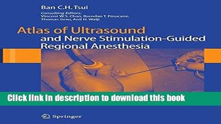 [Download] Atlas of Ultrasound- and Nerve Stimulation-Guided Regional Anesthesia Kindle Free