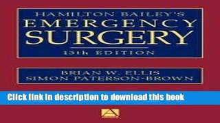 [Download] Hamilton Bailey s Emergency Surgery Kindle Online