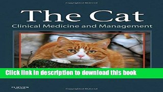 [Download] The Cat: Clinical Medicine and Management, 1e Paperback Online