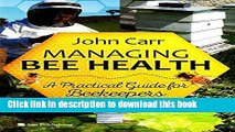 [Download] Managing Bee Health: A Practical Guide for Beekeepers Kindle Free