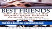 [Download] Best Friends: The True Story of the World s Most Beloved Animal Sanctuary Paperback Free